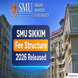SMU Sikkim Releases Fee Structure 2026; Check Course-Wise Fee Details Here